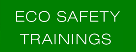 ECO SAFETY TRAININGS